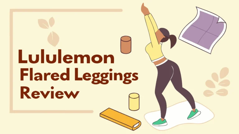 Lululemon Flared Leggings Review: Are They Worth the Hype?