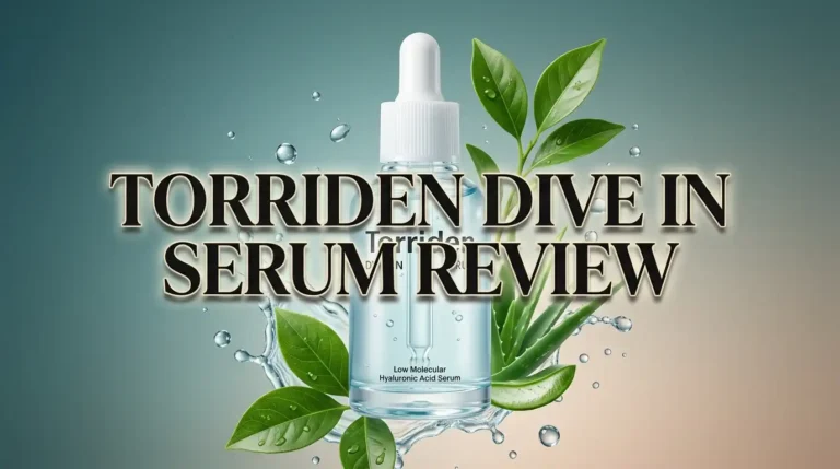 Torriden DIVE IN Serum Review: Does It Really Work?
